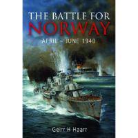 The Battle for Norway, April-June 1940