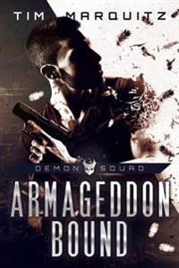 Armageddon Bound: Demon Squad