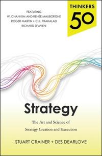 Thinkers 50 Strategy: the Art and Science of Strategy Creation and Execution