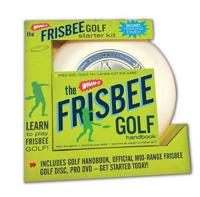 The Wham-O Frisbee Golf Starter Kit: Learn to Play Frisbee Golf! [With Official Mid-Range Frisbee Gold Disc and DVD and The Wham-O Frisbee Golf Handbo