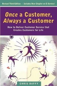 Once a Customer Always a Customer