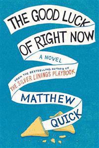 The Good Luck of Right Now