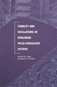 Stability and Oscillations of Nonlinear Pulse-modulated Systems