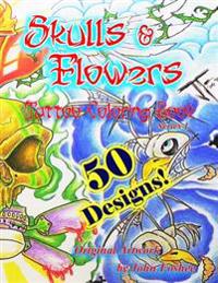 Tattoo Coloring Book Skulls & Flowers: Skulls & Flowers
