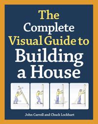 The complete visual guide to building a house