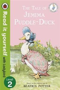 The Tale of Jemima Puddle-Duck - Read it Yourself with Ladybird