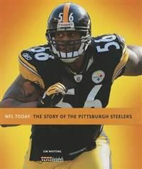 The Story of the Pittsburgh Steelers