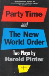 Party Time and the New World Order