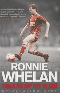 Walk On: My Life in Red