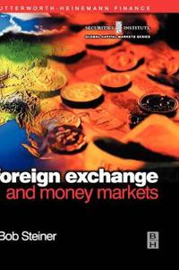 Foreign Exchange and Money Markets, Theory, Practice and Risk Management