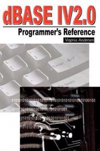 dBASE IV 2.0 Programmer's Reference