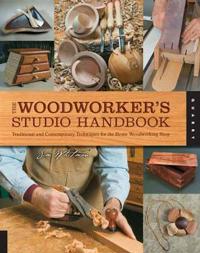 The Woodworker's Studio Handbook
