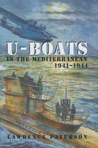 U-Boats in the Mediterranean, 1941-1944