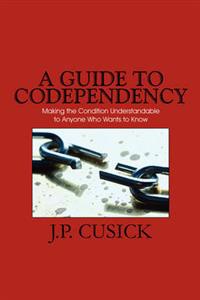 A Guide to Codependency