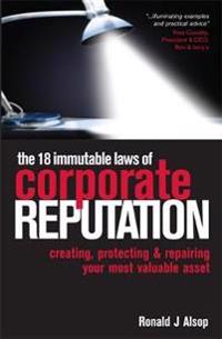 18 Immutable Laws of Corporate Reputation