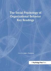 The Social Psychology of Organizational Behavior