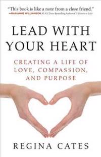 Lead With Your Heart