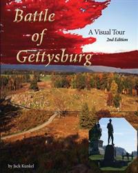 Battle of Gettysburg: A Visual Tour (2nd Edition)