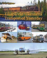 Eilispäivän liikennettä