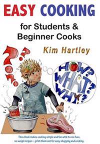 Easy Cooking for Students and Beginner Cooks