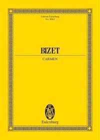 Carmen: Opera Comique in Four Acts