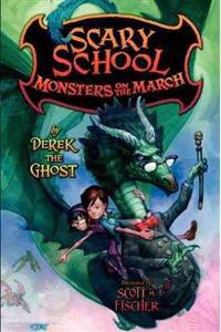 Scary School: Monsters on the March