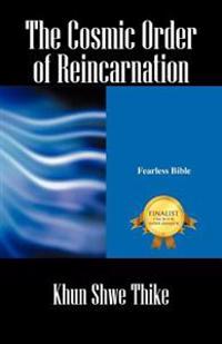 The Cosmic Order of Reincarnation