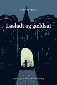 Løsladt og gældsat