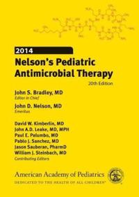 Nelson's Pediatric Antimicrobial Therapy 2014