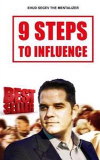 9 Steps to Influence