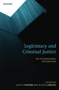 Legitimacy and Criminal Justice