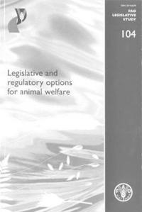 Legislative and Regulatory Options for Animal Welfare