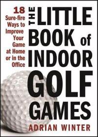 Little Book of Indoor Golf Games