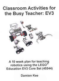 Classroom Activities for the Busy Teacher: Ev3