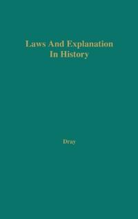 Laws and Explanation in History
