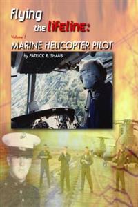 Flying the Lifeline: Marine Helicopter Pilot