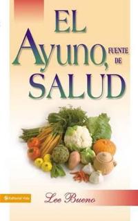El Ayuno, Fuente De Salud