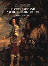 Flemish Art and Architecture 1585-1700