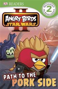 Angry Birds Star Wars II: Path to the Pork Side