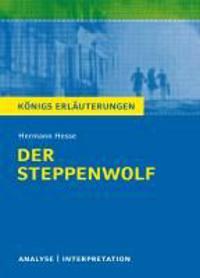 Textanalyse und Interpretation zu Hermann Hesse. Der      Steppenwolf