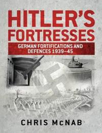 Hitler's Fortresses