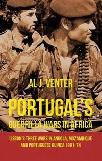 Portugal's Guerilla Wars in Africa