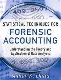 Statistical Techniques for Forensic Accounting