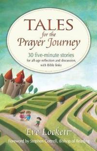 Tales for the Prayer Journey