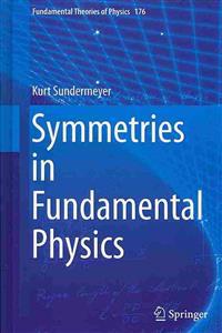 Symmetries in Fundamental Physics