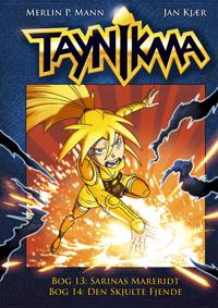 Taynikma-Sarinas mareridt-Den skjulte fjende