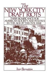 The New York City Draft Riots