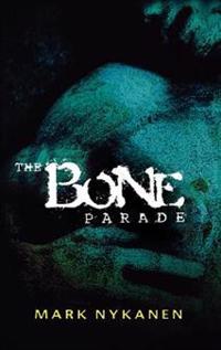 The Bone Parade