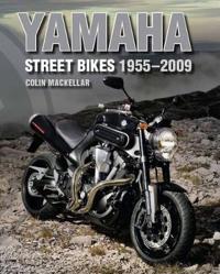 Yamaha Street Bikes 1955-2009