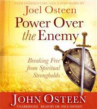 Power Over the Enemy: Breaking Free from Spiritual Strongholds